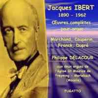 Ibert: Complete works for organ