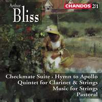 Bliss: Checkmate Suite, Hymn to Apollo & other chamber music