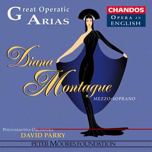 Great Operatic Arias 2 - Diana Montague Volume 1