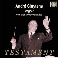 André Cluytens conducts Wagner - Overtures, Preludes & Arias