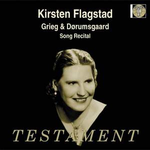 Kirsten Flagstad: Grieg & Dorumsgaard Song Recital