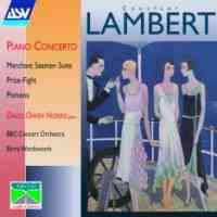 Lambert: Piano Concerto & other orchestral works