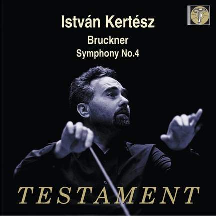 Bruckner: Symphony No. 4 in Eb Major 'Romantic'