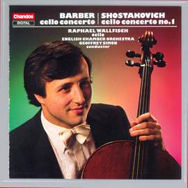 Barber: Cello Concerto & Shostakovich: Cello Concerto No. 1