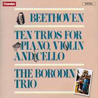 Beethoven: Ten Trios for Piano, Violin and Cello