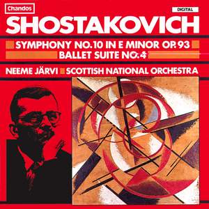 Shostakovich: Symphony No. 10 & Ballet Suite No. 4 Product Image