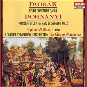 Dvorak: Cello Concerto & Dohnányi: Konzertstück in D major