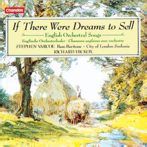 If There Were Dreams To Sell - English Orchestral Songs