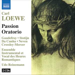 Loewe, C: Passion Oratorio
