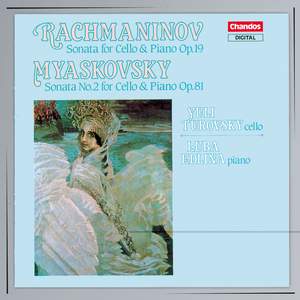 Rachmaninov & Miaskovsky: Cello Sonatas