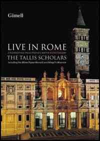 The Tallis Scholars - Live in Rome