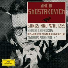 Shostakovich - Orchestral Songs & Waltzes