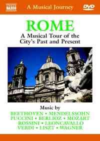 Rome - A Musical Tour of the City’s Past and Present