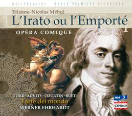 Méhul: L'Irato ou L'Emporté