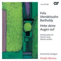 Mendelssohn Church Music VII - Hebe deine Augen auf