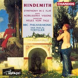 Hindemith: Symphony in E flat, Nobilissima Visione & Neues vom Tage Overture