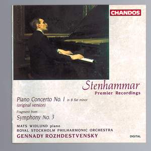 Stenhammar: Piano Concerto No. 1 & Fragment from Symphony No. 3