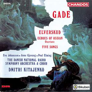 Gade, N: Elverskud Op. 30, etc.