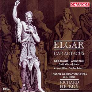 Elgar: Caractacus, Op. 35, etc.