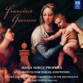 Francisco Guerrero: Missa Surge propera