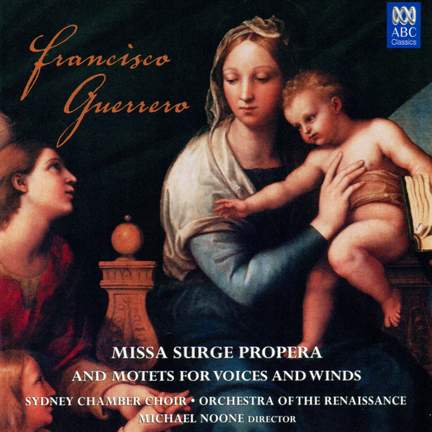 Francisco Guerrero: Missa Surge propera