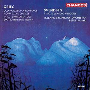 Svendsen: Two Icelandic Melodies and Grieg: Old Norwegian Romance & other works
