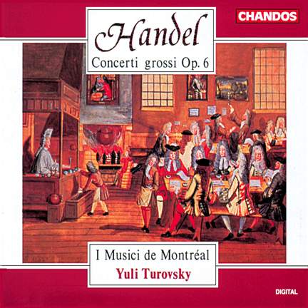Handel: Concerti grossi Op. 6 Nos. 1-12 HWV319-330