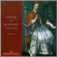Baroque Music in the Vatican 1606-1644