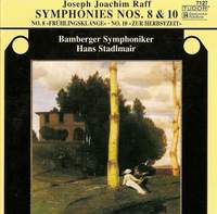Raff - Symphonies Nos. 8 & 10