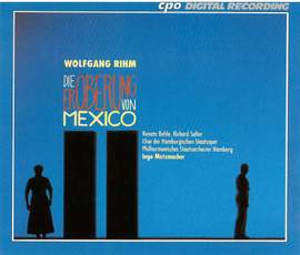Rihm: Die Eroberung von Mexico