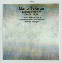 Feldman: Durations I-IV and Coptic Light
