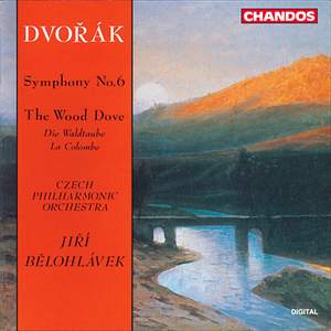 Dvorak: Symphony No. 6 & The Wild Dove