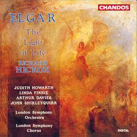 Elgar: The Light of Life, Op. 29 'Lux Christi'