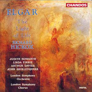 Elgar: The Light of Life, Op. 29 'Lux Christi'