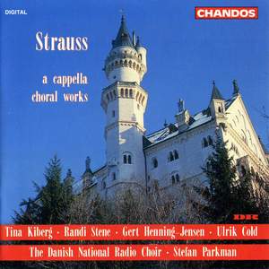 R Strauss: A Cappella Choral Works
