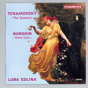 Tchaikovsky: The Seasons & Borodin: Petite Suite