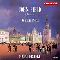 John Field - 16 Piano Pieces