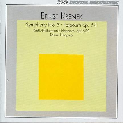 Krenek: Symphony No. 3 & Potpourri
