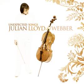 Julian Lloyd Webber - Unexpected Songs