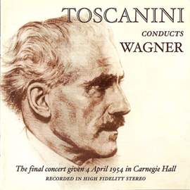 Toscanini conducts Wagner
