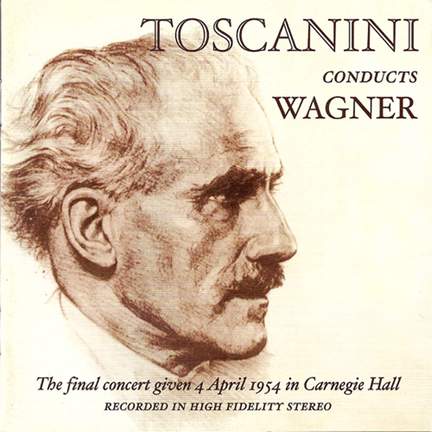 Toscanini conducts Wagner - Music & Arts: MACD3008 - CD or