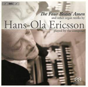Ericsson - The Four Beasts’ Amen and other organ works. Product Image