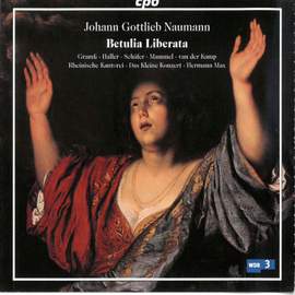 Naumann, J G: Betulia Liberata