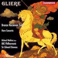 Glière: Bronze Horseman Suite & Horn Concerto