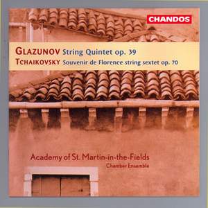 Tchaikovsky: Souvenir de Florence & Glazunov: String Quintet