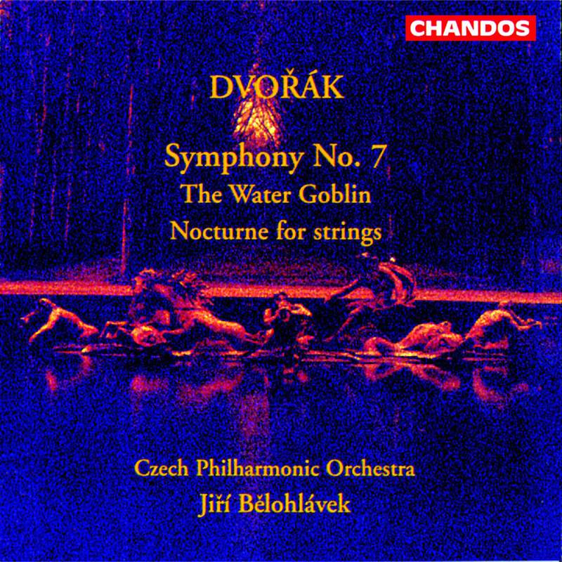 Dvorak: Symphony No. 6 & The Wild Dove - Chandos: CHAN9170 - CD or