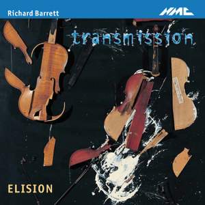 Richard Barrett - Transmission & Other Works for Small Ensemble
