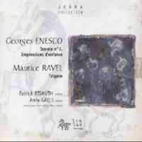 Enescu: Violin Sonata & Impressions d'enfance and Ravel: Tzigane