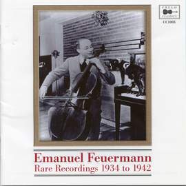 Emanuel Feuermann - Rare recordings from 1934 to 1942