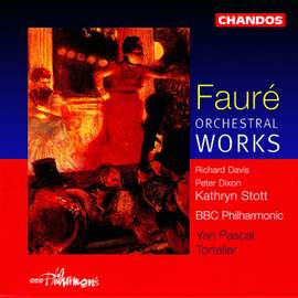 Faure: Orchestral Works